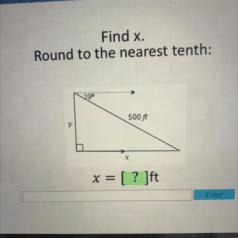 Find x.Round to the nearest tenth:29°500 ftyхx = [ ? ]ft=-example-1