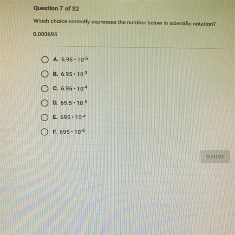 Which choice correctly expresses the number below in scientific notation?0.000695O-example-1