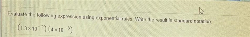 Evaluate the following expression using exponential rules write the result in standard-example-1