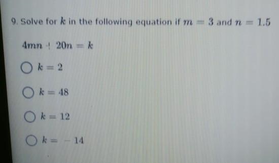 Solve for k in the following equation if m=3 and n=1.54mn+20n=k-example-1