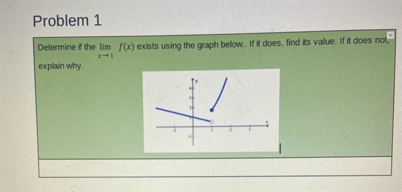 Determine if the lim f(x) exists using the graph below, if it does find its value-example-1