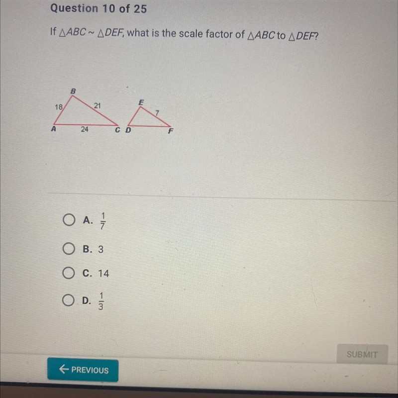 If AABC ~ ADEF, what is the scale factor of AABC to A DEF?-example-1