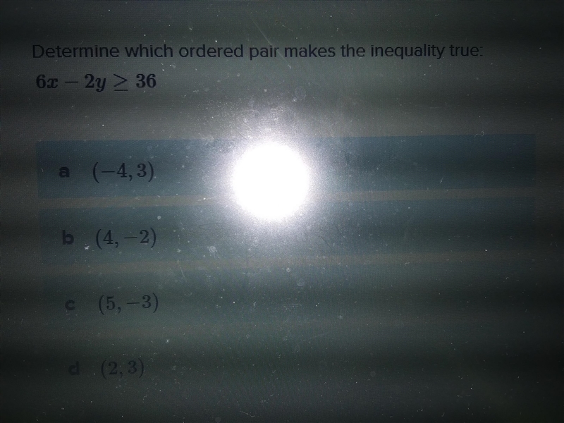 Determine which ordered pair makes the inequality true 6x - 2y ≥36-example-1