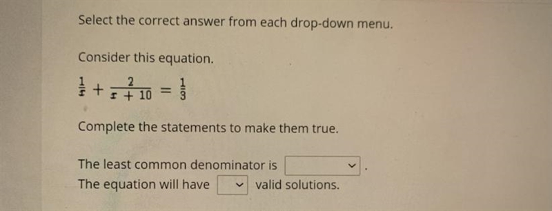 Options for the first box: x, x+10, 3x(x+10), x(x+10) Options for the second box are-example-1