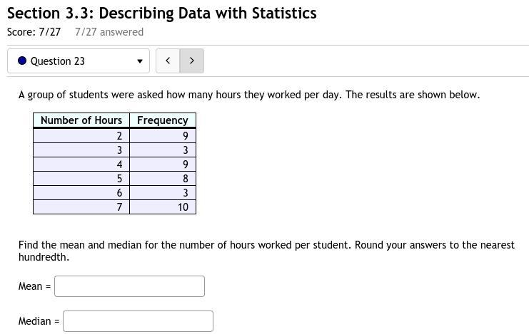 23. A group of students were asked how many hours they worked per day. The results-example-1