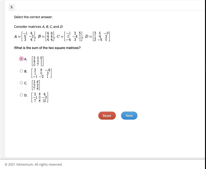 Consider matrices A, B, C, and D:. What is the sum of the two square matrices?Which-example-1