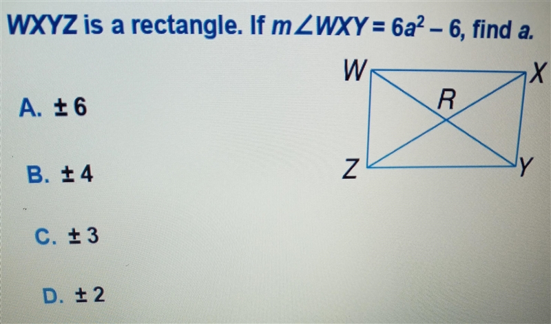 WXYZ is a rectangle if M angle w x y equals 6X squared - 6 find a-example-1