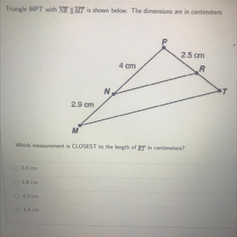 Triangle MPT with NR || MT is shown below. The dimensions are in centimeters.-example-1