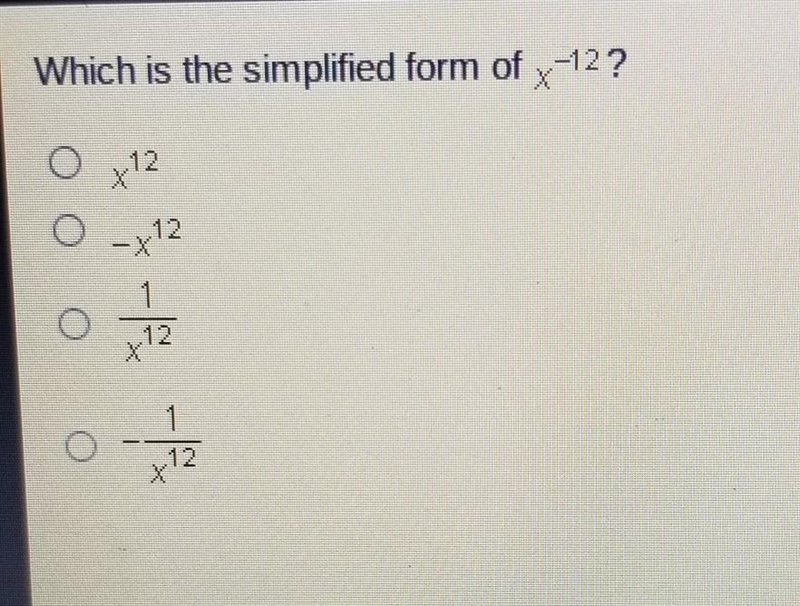 Which is the simplified form of y-12? ОО -X 1 c 1-example-1