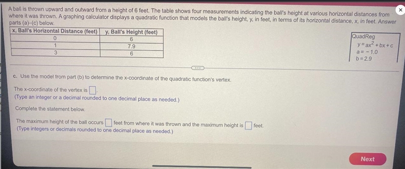 A ball is thrown upward and outward from a height of 6 feet. The table shows four-example-1