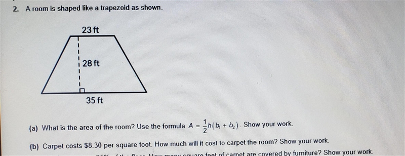 A room is shaped like a trapezoid as shown. 23 ft 28 ft 35 ft (a) What is the area-example-1