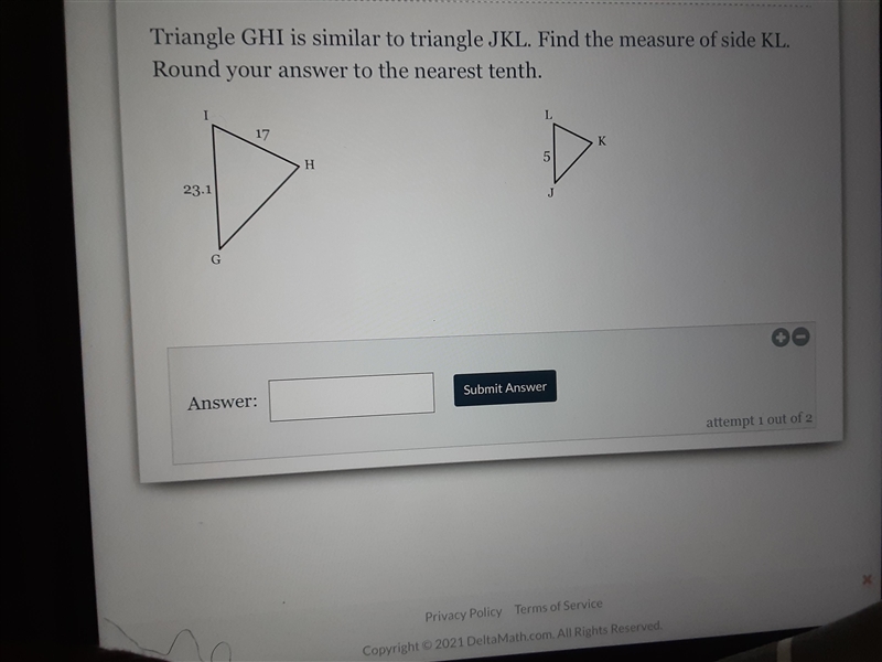 Triangle GHI is similar to triangle JKL. Find the measure of side KL. Round your answer-example-1