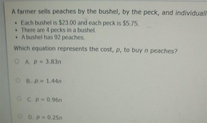 A farmer sells peaches by the bushel, the peck, and individually.• Each bushel is-example-1