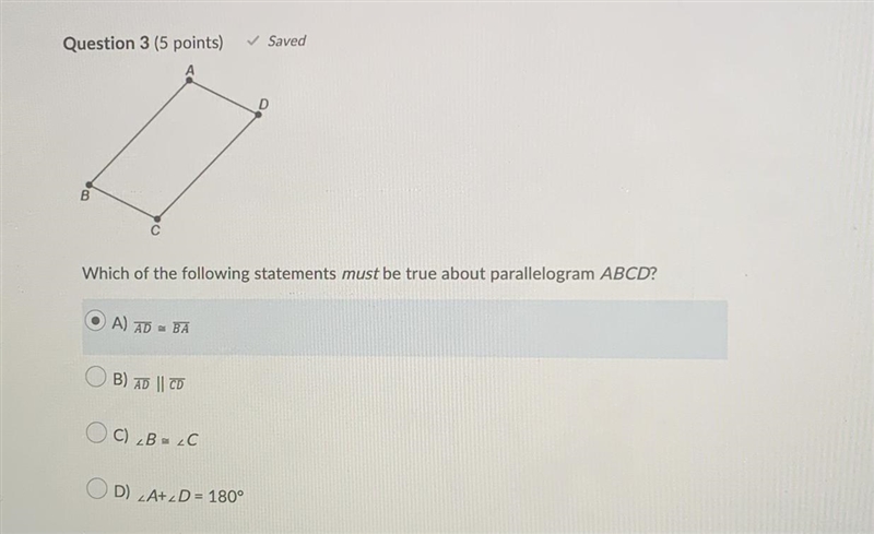 Which of the following statements must be true about parallelogram ABCD? Options are-example-1