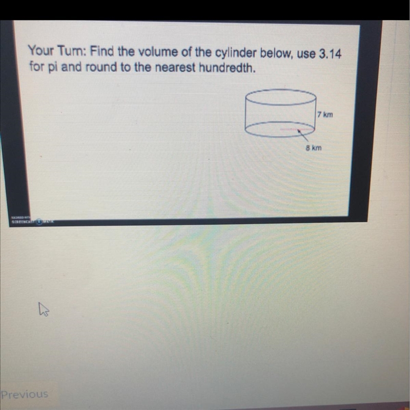 Find the volume of the cylinder and round to the nearest hundreth. Use 3.14 for pi-example-1