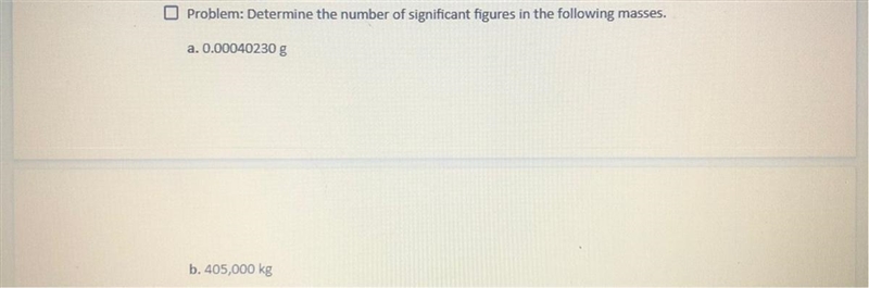 Determine the number of significant figures in the following masses (Part a)-example-1