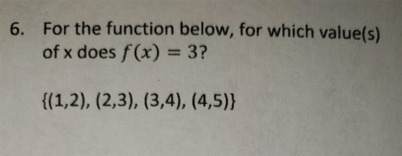 Function notations For the function below for which values of x does f (x)=3 ?-example-1