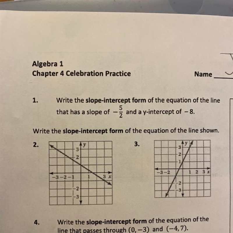 Write the slope-intercept form of the equation of the line that has a slope of - 5/2 and-example-1