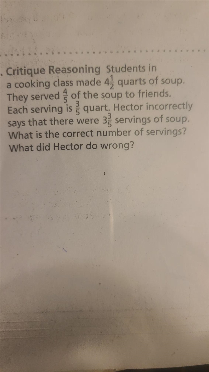 critique reasoning, students in a cooking class made 4 1/2 quarts of soup they served-example-1