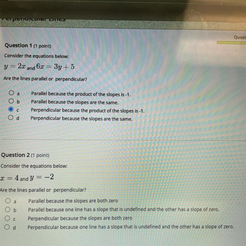 Consider the questions below: Are the line parallel or perpendicular?-example-1