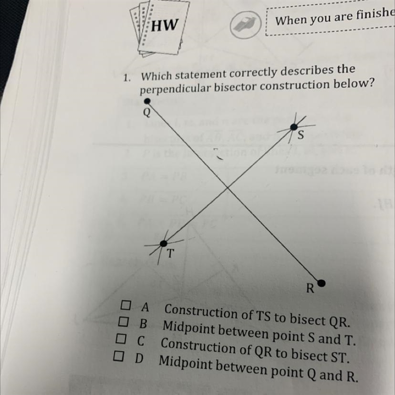 1. Which statement correctly describes the perpendicular bisector construction below-example-1