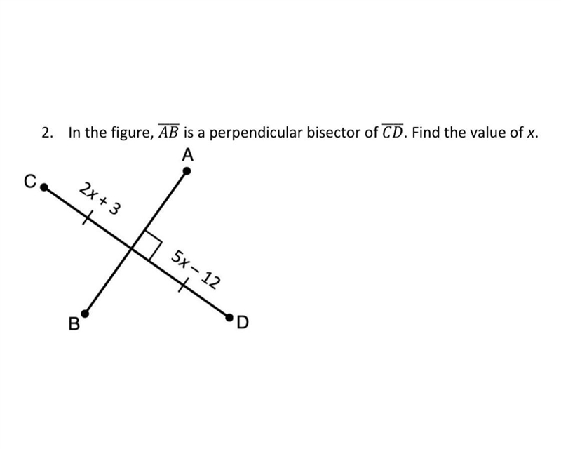 HELP ME PLEASEE!! In the figure, AB is a perpendicular bisector of CD. Find the value-example-1