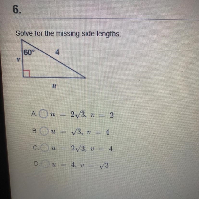 Solve for the missing side lengths60°411А. Ои2/3, v = 2B.u√3, v = 4Cu = 2/3, v = 4D-example-1