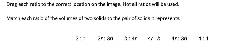 Match each ratio of the volumes of two solids to the pair of solids it represents-example-1