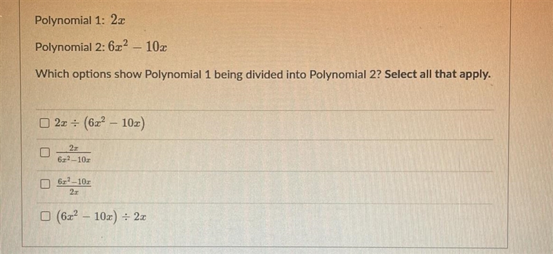 Which options show polynomial 1 bring divided into polynomial 2? SELECT ALL THAT APPLY-example-1