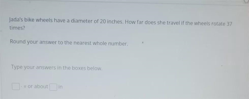 Jada's bike wheels have a diameter of 20 inches. How far does she travel if the wheels-example-1