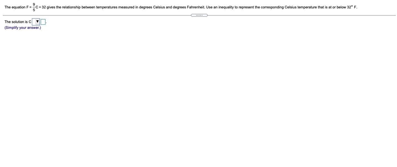 Use an inequality to represent the corresponding Celsius temperature that is at or-example-1