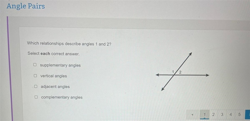 Which relationships describe angles 1 and 2? Select each correct answer. 1. supplementary-example-1