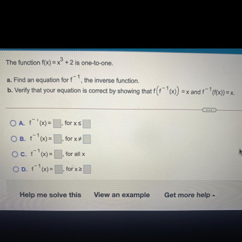 The function F(x)=x^3 +2 is one to one Find A & B-example-1