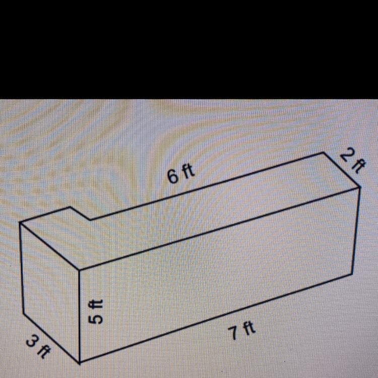 6 ft 2 ft 5 ft 3 ft 7 ft Need volume-example-1