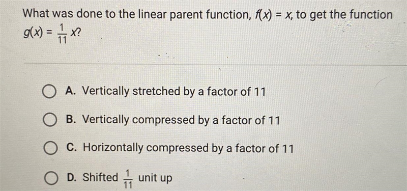 What was done to the linear parent function, f(x) = x, to get the functiong(x) =x-example-1