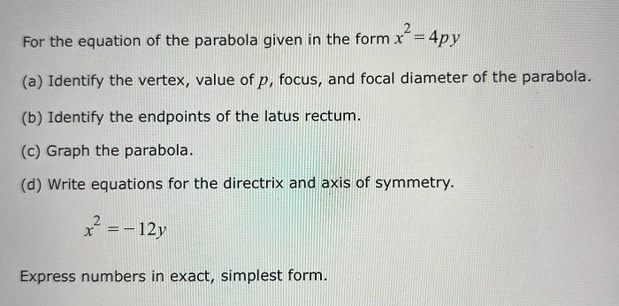 Parabola in the form x^2=4pyIdentify Vertex, value of P, focus, and focal diameter-example-1