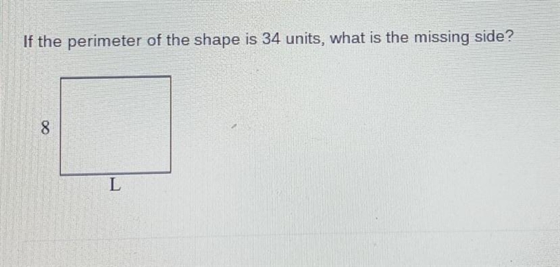 If the perimeter of the shape is 34 units, what is the missing side?-example-1