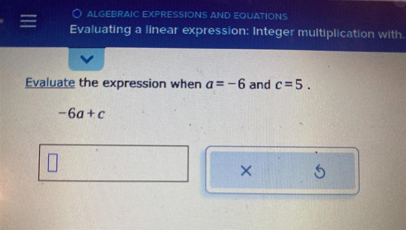 Evaluate the expression when a = -6 and c = 5. -6a+c-example-1