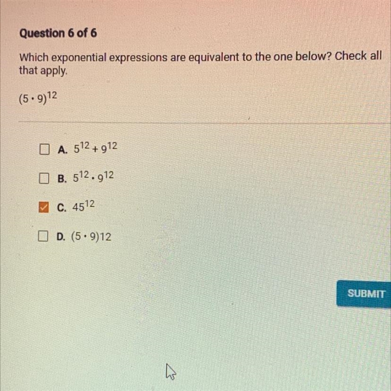 Question 6 of 6 Which exponential expressions are equivalent to the one below? Check-example-1