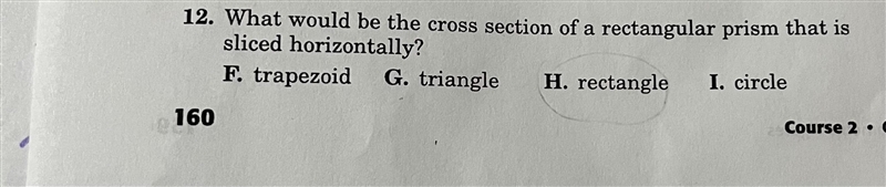 What would be the cross section of a rectangular prism that is sliced horizontally-example-1