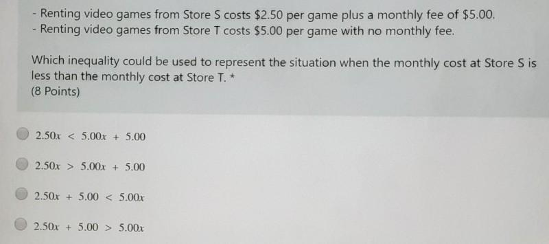 -Renting video games from Store S costs $2.50 per game plus a monthly fee of $5.00-Renting-example-1