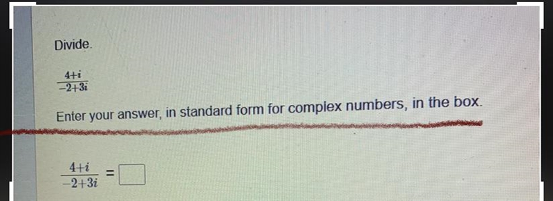 I need help with this practice problem solving It asks to divide-example-1