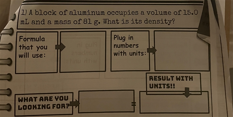 1) A block of aluminum occupies a volume of 15.0mL and a mass of 81 g. What is its-example-1