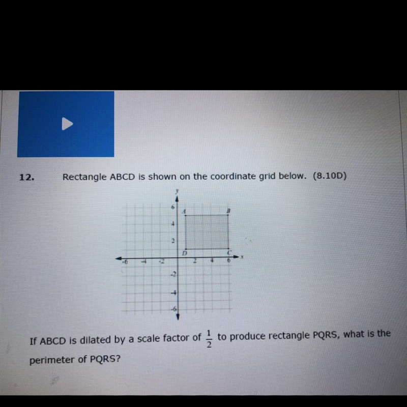 Rectangle ABCD is shown on the coordinate grid below. (8.10D)2IT2-2+If ABCD is dilated-example-1