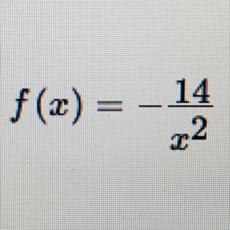 Find the average rate of change of the function from x = 1 to x = 2.F (x) = - 14/ x-example-1