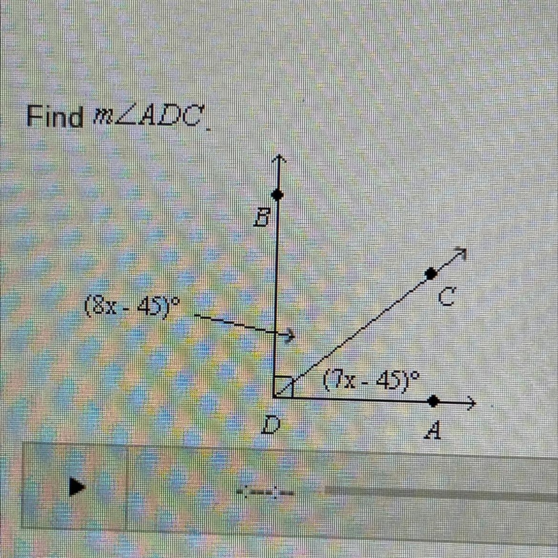 Find mZADC. (8x-45)° ETJ B D (7x-45)° A-example-1