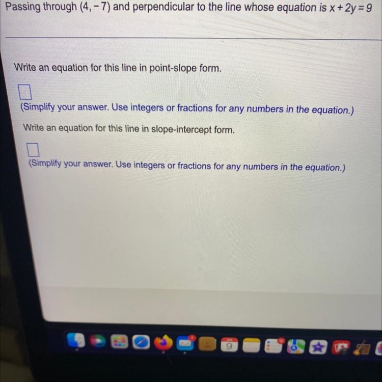 Equation for this line in point slope form is?Equation for this line in slope intercept-example-1