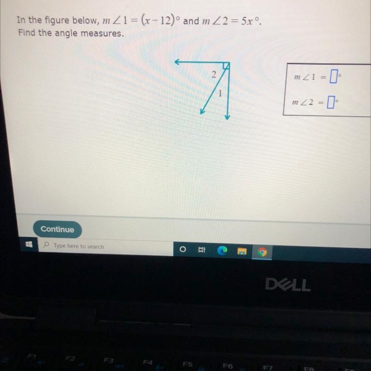 In the figure below, m∠1=(x-12)° and m∠2=5x° . Find the angle measures.-example-1