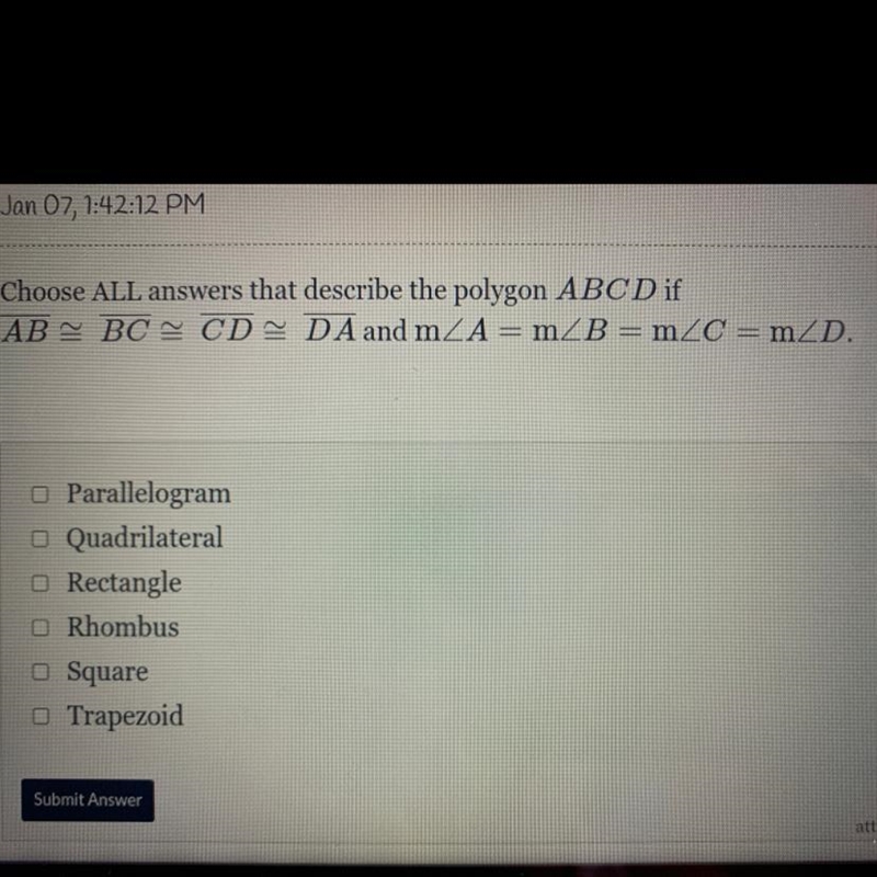 Help me Please!! Choose All Answers that describe the polygon ABCD if…-example-1