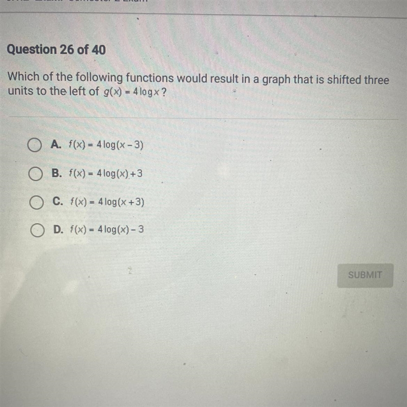 Which of the following functions would result in a graph that is shifted three units-example-1